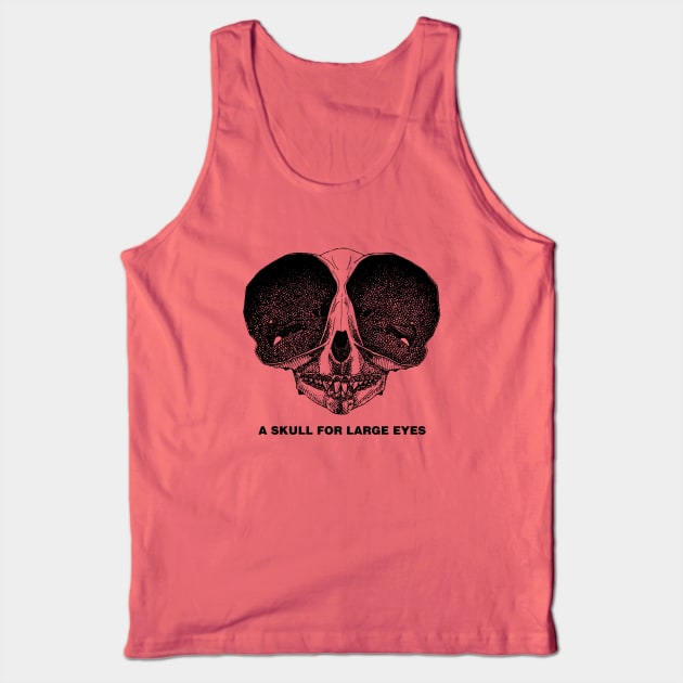 A Skull for Big Eyes Tank Top by Bommush Designs